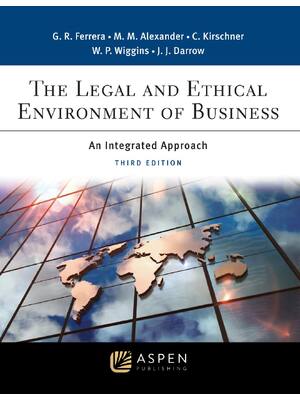 Preview of EPUB The Legal and Ethical Environment of Business 3rd Edition By  Ferrera, Alexander, Wig
