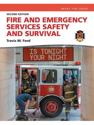Preview of Fire and Emergency Services Safety & Survival 2nd Edition By Travis Ford