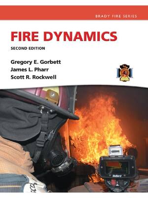 Preview of Fire Dynamics 2nd Edition By Gregory Gorbett, James Pharr, Scott Rockwell