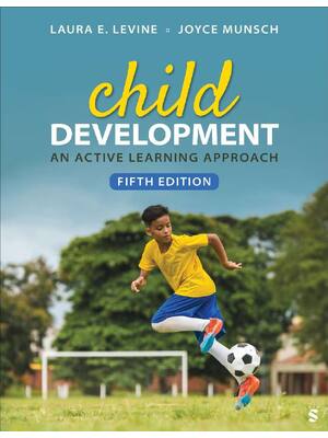 Preview of Child Development An Active Learning Approach 5th Edition By Laura Levine, Joyce Munsch