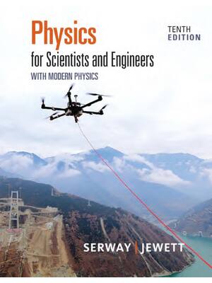 Preview of Physics for Scientists and Engineers 10th Edition By Serway, Jewett