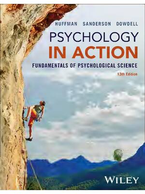 Preview of Psychology in Action Fundamentals of Psychological Science 13th Edition By Karen Huffman,