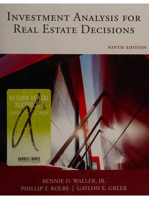 Preview of Dearborn Investment Analysis for Real Estate Decisions 9th Edition By Bennie Waller, Phill