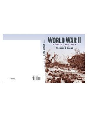 Preview of World War II A Short History 5th Edition By Michael Lyons