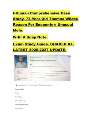 Preview of I-Human Comprehensive Case  Study. 72-Year-Old Thomas Wilder.  Reason For Encounter: Unusu