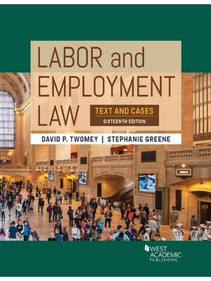 Preview image for Labor and Employment Law Text and Cases 16th Edition By David P. Twomey , Stephanie Greene