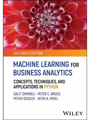 Preview image for Machine Learning for Business Analytics Concepts, Techniques, and Applications in Python 2nd Edition by Galit Shmueli, Peter Bruce, Peter Gedeck, Nitin Patel