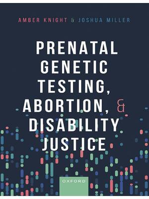 Preview of (EPUB) eBook Prenatal Genetic Testing, Abortion, and Disability Justice Prenatal Genetic T
