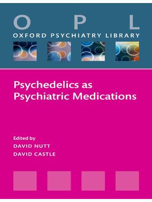 Preview of (EPUB) eBook Psychedelics as Psychiatric Medications (Oxford Psychiatry Library) 1st Editi