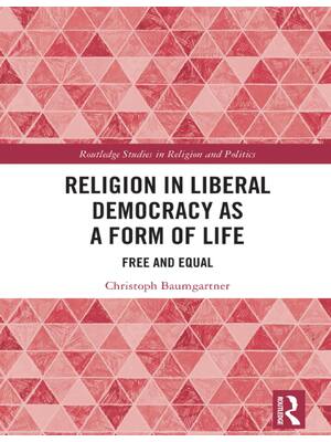 Preview of (EPUB) eBook Religion in Liberal Democracy as a Form of Life Free and Equal 1st Edition By