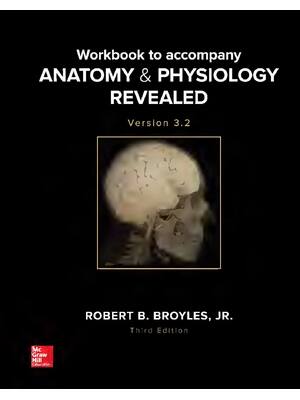 Preview of Workbook to accompany Anatomy & Physiology Revealed (Version 3.2) 3rd Edition By Robert Br
