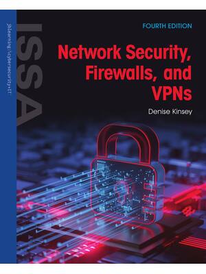 Preview of Network Security, Firewalls, and VPNs 4th Edition by Denise Kinsey