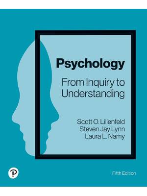 Preview of Psychology From Inquiry to Understanding 5th Edition by Scott Lilienfeld, Steven Lynn, Lau