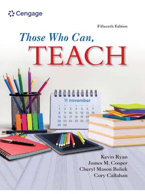 Preview of Those Who Can, Teach 15th Edition By Kevin Ryan