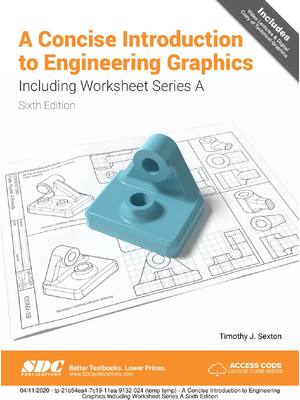 Preview of A Concise Introduction to Engineering Graphics Including Worksheet Series A 6th Edition By