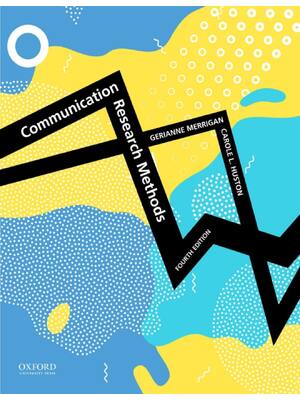 Preview of Communication Research Methods 4th Edition By Gerianne Merrigan , Carole Huston