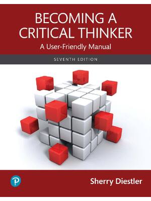 Preview of Becoming A Critical Thinker A User-Friendly Manual 7th Edition By Sherry Diestler ISBN: 97