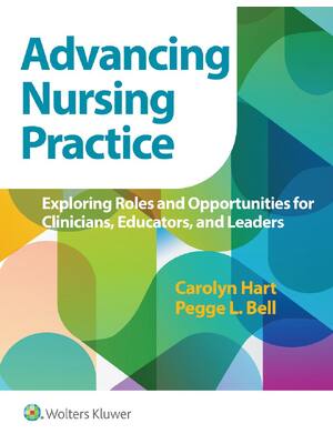 Preview of Advancing Nursing Practice Exploring Roles and Opportunities for Clinicians Educators and