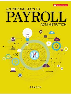 Preview of An Introduction To Payroll Administration 2024-2025 8th Edition By Alan Dryden eBook PDF
