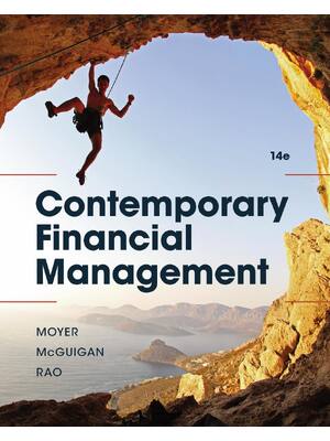 Preview of Contemporary Financial Management 14th Edition By Charles Moyer, James McGuigan, Ramesh Ra