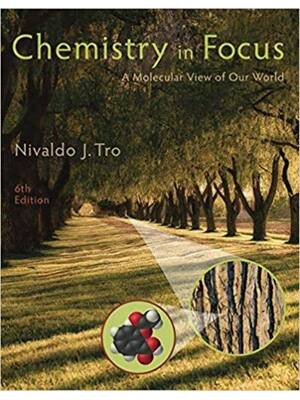Preview of Test Bank For Chemistry in Focus: A Molecular View of Our World 6th Edition by Nivaldo J.