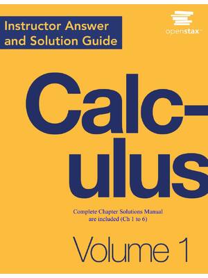 Preview of Instructor Answer and Solution Guide OpenStax Calculus Volume 1 All Chapters 1 - 6
