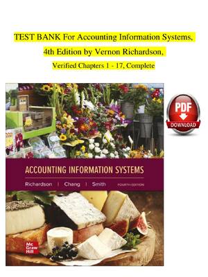Preview of TEST BANK For Accounting Information Systems,  4th Edition by Vernon Richardson,  Verified