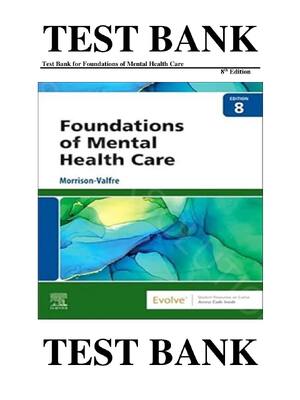 Preview of Test Bank for Foundations of Mental Health Care 8th Edition By Michelle Morrison - Valfre