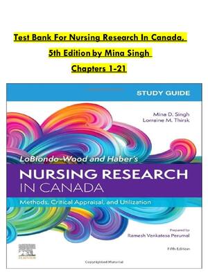 Preview of Test Bank For Nursing Research In Canada, 5th Edition by Mina Singh Chapters 1-21