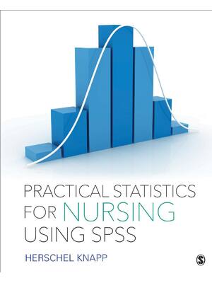 Preview of Practical Statistics for Nursing Using SPSS 1st Edition by Herschel Knapp