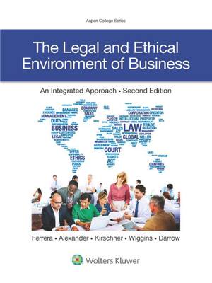 Preview of The Legal and Ethical Environment of Business 2nd Edition By Gerald Ferrera, Mystica Alexa