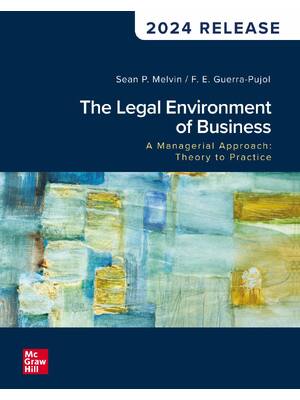 Preview of The Legal Environment of Business, A Managerial Approach Theory to Practice (2024 Release)