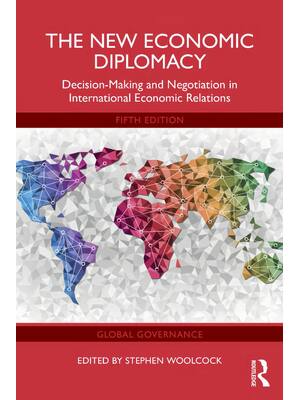 Preview of The New Economic Diplomacy Decision Making and Negotiation in International Economic Relat