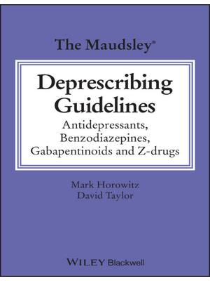 Preview of (EPUB) eBook The Maudsley Deprescribing Guidelines Antidepressants, Benzodiazepines, Gabap