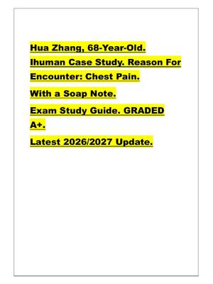 Preview of Hua Zhang, 68-Year-Old.  Ihuman Case Study. Reason For  Encounter: Chest Pain.   With a So