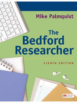 Preview of The Bedford Researcher 8th Edition By Mike Palmquist