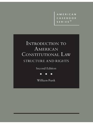 Preview of Introduction to American Constitutional Law Structure and Rights 2nd Edition By William Fu