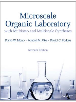 Preview of Microscale Organic Laboratory With Multistep and Multiscale Syntheses 7th Edition By Dana
