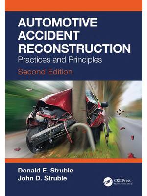 Preview of Automotive Accident Reconstruction Practices and Principles 2nd Edition By Donald Struble,