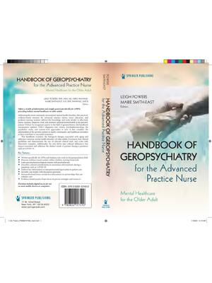 Preview of Handbook of Geropsychiatry for the Advanced Practice Nurse 1st Edition By Leigh Powers, Ma