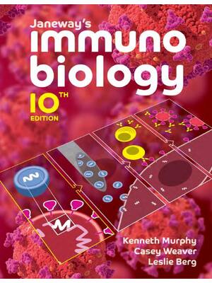 Preview of Janeway's Immunobiology 10th Edition By Kenneth Murphy, Casey Weaver, Leslie Berg