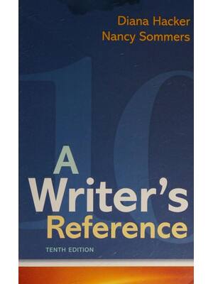 Preview of A Writer's Reference 10th Edition By Diana Hacker, Nancy Sommers