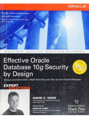 Preview of Effective Oracle Database 10g Security by Design 1st Edition By David Knox