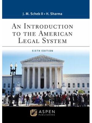 Preview of An Introduction to the American Legal System 6th Edition By John Scheb, Hemant John eBook