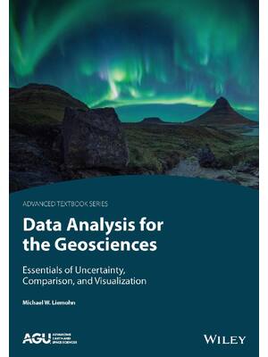 Preview of Data Analysis for the Geosciences Essentials of Uncertainty Comparison and Visualization 1
