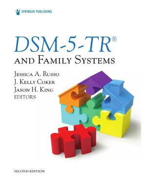 Preview of DSM-5-TR® and Family Systems 2nd Edition By Jessica Russo, Jason King eBook