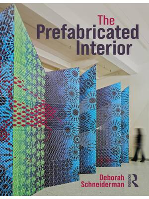 Preview of (EPUB) eBook The Prefabricated Interior 1st Edition By Deborah Schneiderman