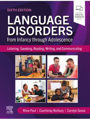 Preview of Language Disorders from Infancy through Adolescence 6th Edition By Rhea Paul, Courtenay No