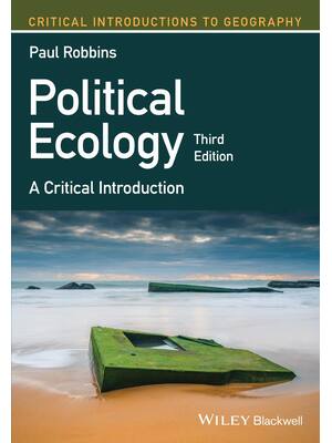 Preview of Political Ecology A Critical Introduction 3rd Edition By Paul Robbins eBook