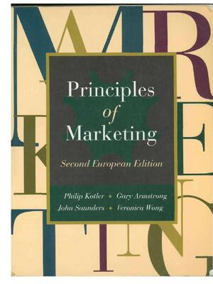 Preview of Principles of Marketing 2nd European Edition By Philip Kotler, Gary Armstrong, John Saunde